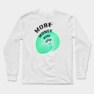 Money problems Long Sleeve T-Shirt